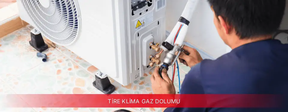 Tire İlçemi Mitsubishi Electric Klima Gaz Dolumu